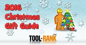 2016 Christmas Gift Tool Buyers Guide