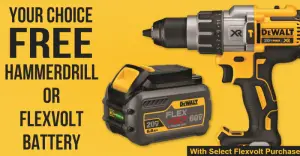 Free DeWalt Flexvolt Battery OR Hammer Drill w/ Purchase